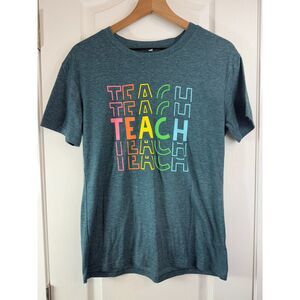 Teach Teacher Short Sleeve T Shirt Teal Heather Polyester Cotton Spandex Adult S